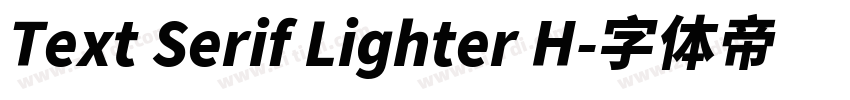 Text Serif Lighter H字体转换